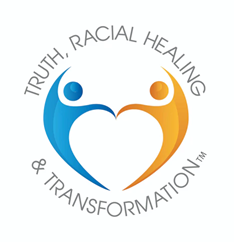 Truth, Racial Healing & Transformation